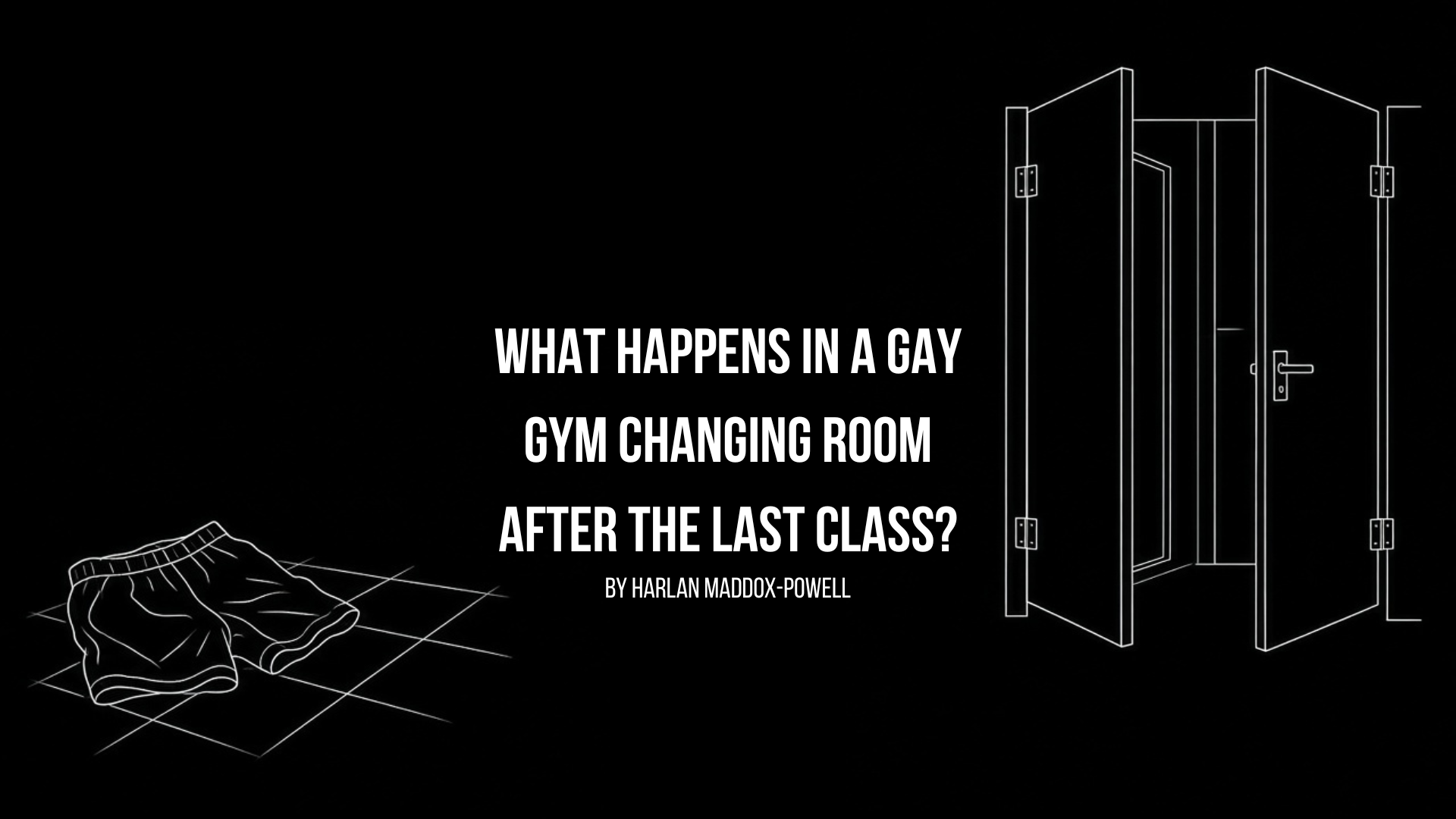 What happens in a gay gym changing room after the last class?